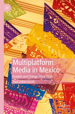 Multiplatform Media in Mexico (eBook, PDF) - Smith, Paul Julian