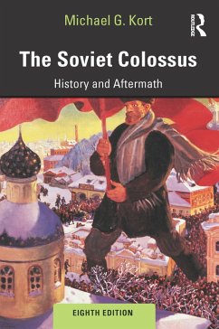 The Soviet Colossus (eBook, ePUB) - Kort, Michael G.