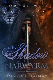 The Shadow of Narwyrm (Rangers of Laerean, #3) (eBook, ePUB) The Shadow of Narwyrm (Rangers of Laerean, #3) (eBook, ePUB)