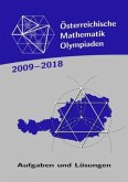 Österreichische Mathematik-Olympiaden 2009-2018