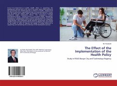 The Effect of the Implementation of the Health Policy