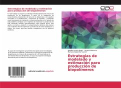 Estrategias de modelado y estimación para producción de biopolímeros