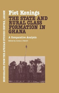 The State and Rural Class Formation in Ghana (eBook, PDF) - Konings, Piet