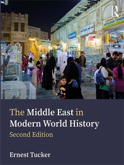 The Middle East in Modern World History (eBook, ePUB) - Tucker, Ernest