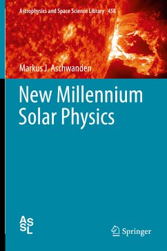 New Millennium Solar Physics (eBook, PDF) - Aschwanden, Markus J.