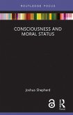 Consciousness and Moral Status (eBook, ePUB)