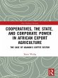 Cooperatives, the State, and Corporate... - Bild 1
