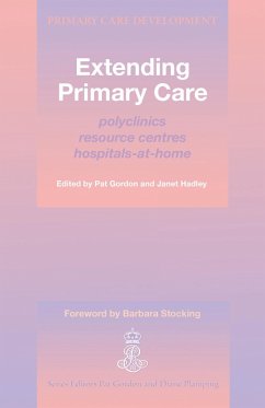 Extending Primary Care (eBook, PDF) - Gordon, Pat; Hadley, Janet