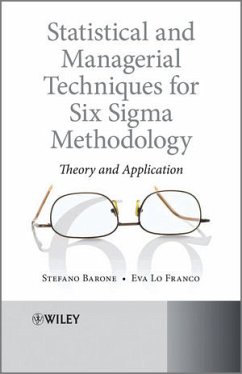 Statistical and Managerial Techniques for Six Sigma Methodology (eBook, ePUB) - Barone, Stefano; Franco, Eva Lo