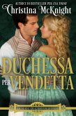 Duchessa per vendetta (La Serie di Craven House, #3) (eBook, ePUB)