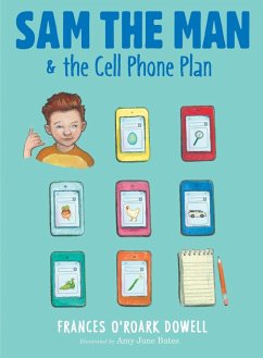 Sam the Man & the Cell Phone Plan (eBook, ePUB) - Dowell, Frances O'Roark