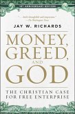 Money, Greed, and God (eBook, ePUB)