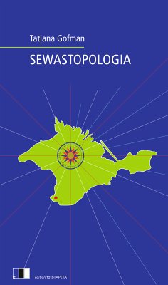 SEWASTOPOLOGIA (eBook, ePUB) - Gofman, Tatjana