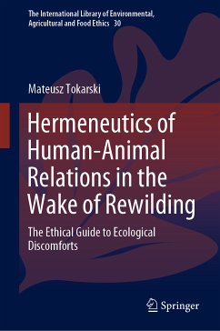 Hermeneutics of Human-Animal Relations in the Wake of Rewilding (eBook, PDF) - Tokarski, Mateusz