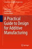 A Practical Guide to Design for Additive Manufacturing (eBook, PDF)