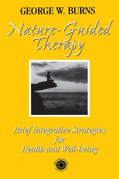 Nature Guided Therapy (eBook, ePUB) - Burns, George