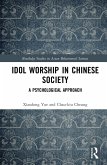Idol Worship in Chinese Society (eBook, PDF)