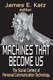 Machines That Become Us (eBook, ePUB)