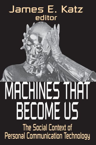 Machines That Become Us (eBook, ePUB) Machines That Become Us (eBook, ePUB)