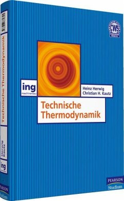 Technische Thermodynamik (eBook, PDF) - Herwig, Heinz; Kautz, Christian H.