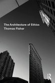 The Architecture of Ethics (eBook, ePUB)