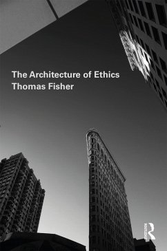 The Architecture of Ethics (eBook, ePUB) - Fisher, Thomas