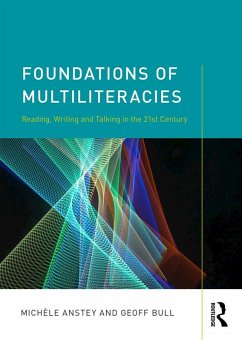 Foundations of Multiliteracies (eBook, PDF) - Anstey, Michèle; Bull, Geoff