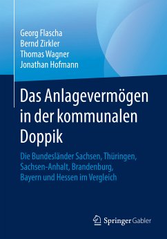 Das Anlagevermögen in der kommunalen Doppik (eBook, PDF) - Flascha, Georg; Zirkler, Bernd; Wagner, Thomas; Hofmann, Jonathan