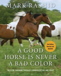 A Good Horse Is Never a Bad Color (eBook, ePUB) - Rashid, Mark