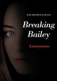 Breaking Bailey (eBook, ePUB)