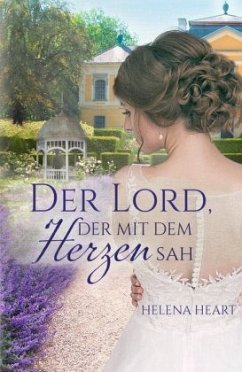 Der Lord, der mit de Herzen sah - Heart, Helena