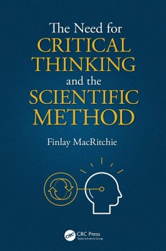 The Need for Critical Thinking and the Scientific Method (eBook, ePUB) - Macritchie, Finlay
