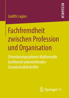 Fachfremdheit zwischen Profession und Organisation (eBook, PDF) - Lagies, Judith