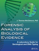 Forensic Analysis of Biological Evidence (eBook, PDF)