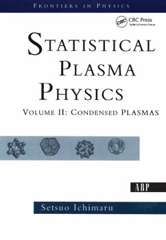 Statistical Plasma Physics, Volume II (eBook, PDF) - Ichimaru, Setsuo