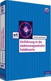 Elektromagnetische Feldtheorie (eBook, PDF)