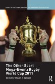The Other Sport Mega-Event: Rugby World Cup 2011 (eBook, PDF)
