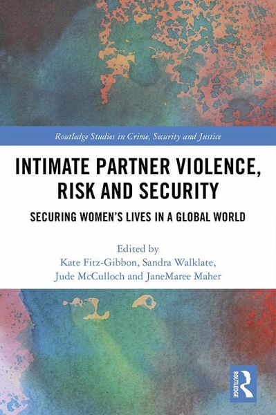 Intimate Partner Violence, Risk and Security (eBook, ePUB)