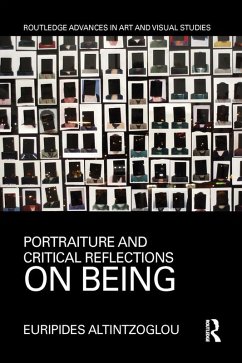 Portraiture and Critical Reflections on Being (eBook, ePUB) - Altintzoglou, Euripides