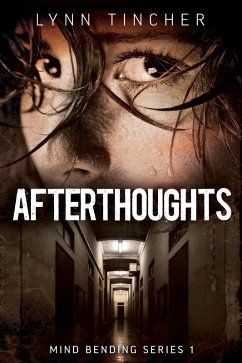 Cover Afterthoughts (Mind Bending Series, #1) (eBook, ePUB)