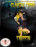 Witch Trippin': Magic and Mayhem Universe (Witchin', #3) (eBook, ePUB)