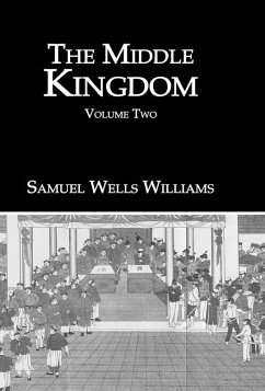 The Middle Kingdom (eBook, ePUB) - Williams, Samuel Wells