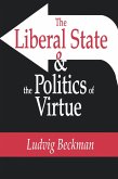 The Liberal State and the Politics of Virtue (eBook, ePUB)