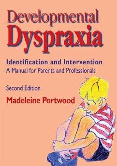 Developmental Dyspraxia (eBook, ePUB) - Portwood, Madeleine