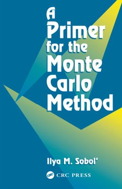 A Primer for the Monte Carlo Method (eBook, PDF) - Sobol, Ilya M.