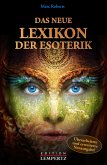 Das neue Lexikon der Esoterik (eBook, ePUB)