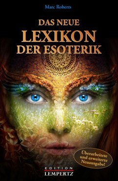 Das neue Lexikon der Esoterik (eBook, ePUB) - Roberts, Marc