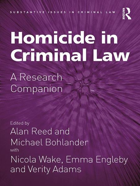 Homicide in Criminal Law (eBook, PDF) Homicide in Criminal Law (eBook, PDF)