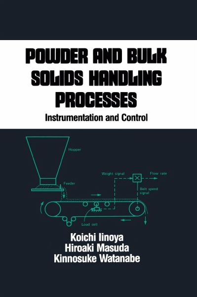 Powder and Bulk Solids Handling Processes (eBook, PDF) Powder and Bulk Solids Handling Processes (eBook, PDF)
