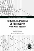 Foucault's Politics of Philosophy (eBook, PDF)